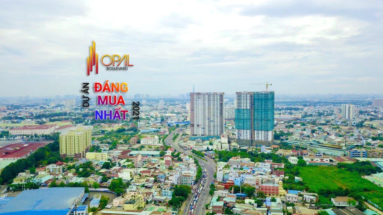 Dự án nên mua nhất năm 2021 căn hộ Opal Boulevard